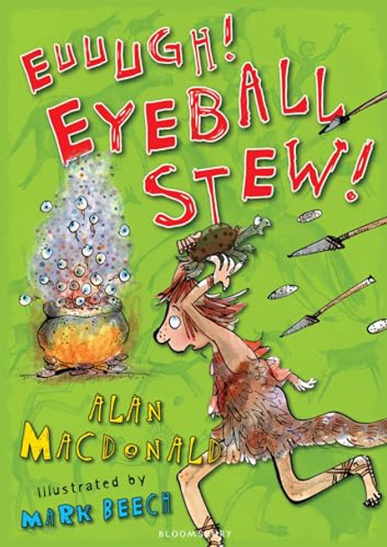 Euuugh! Eyeball Stew!: Iggy the Urk: Book 3 by Alan MacDonald 9781408803363 [USED COPY]