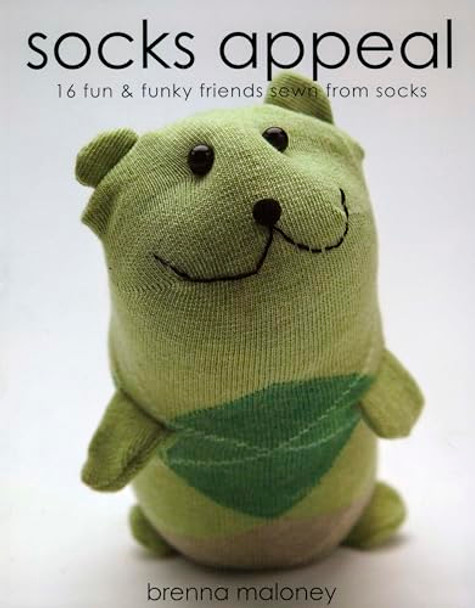 Socks Appeal: 16 Fun & Funky Friends Sewn from Socks by Brenna Maloney 9781607051947 [USED COPY]