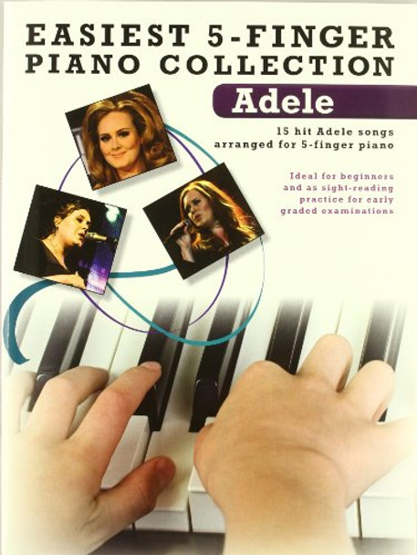 Easiest 5-Finger Piano Collection: Adele by  9781780384764 [USED COPY]