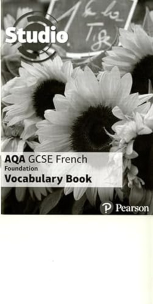 Studio AQA GCSE French Foundation Vocabulary Book by  9781292172569 [USED COPY]