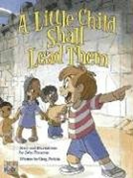 A Little Child Shall Lead Them by John Pomeroy 9781591856320 [USED COPY]