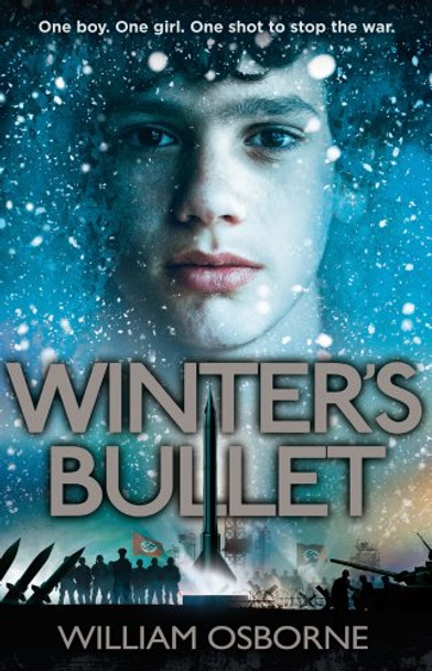 Winter's Bullet by William Osborne 9781909489769 [USED COPY]