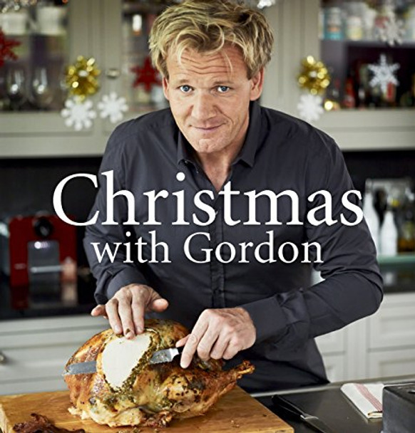 Christmas with Gordon by Gordon Ramsay 9781849497022 [USED COPY]