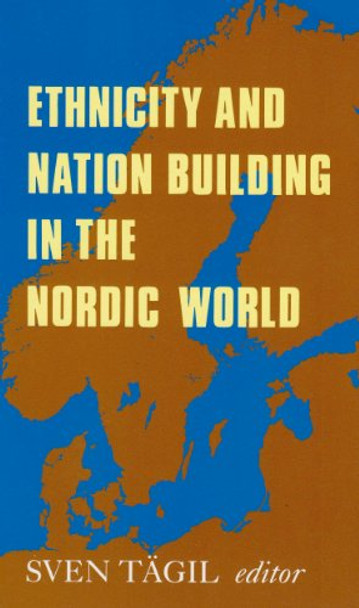 Ethnicity and Nation-building in the Nordic World by Sven Tagil 9781850652397 [USED COPY]