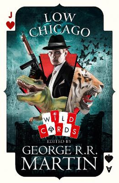 Low Chicago (Wild Cards) by George R. R. Martin