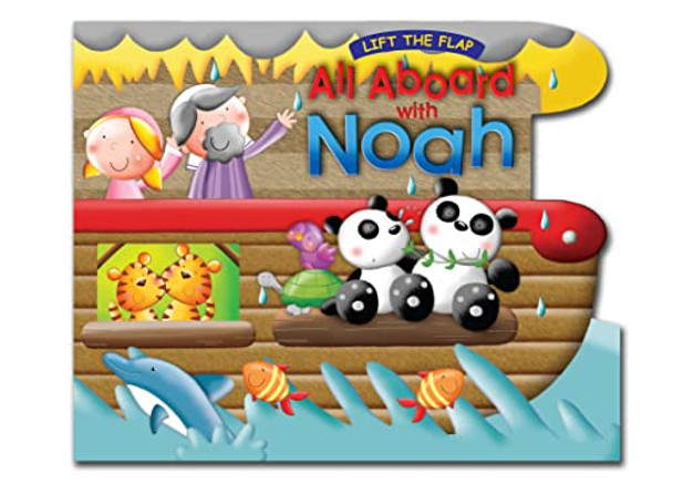 All Aboard With Noah: Lift The Flap Book by Juliet David 9781859858646 [USED COPY]