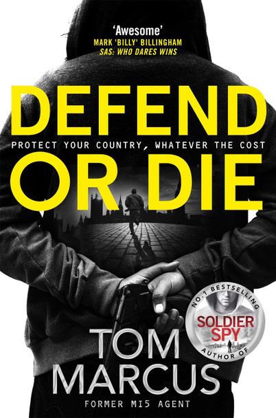 Defend or Die by Tom Marcus