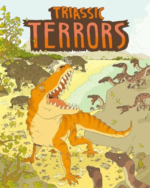 Triassic Terrors by Isaac Lenkiewicz 9781909263055 [USED COPY]