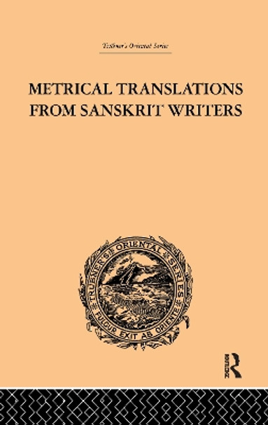 Metrical Translations from Sanskrit Writers by J. Muir 9781138981010