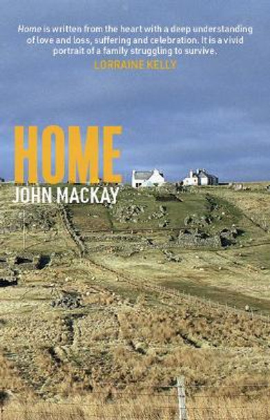 Home by John MacKay