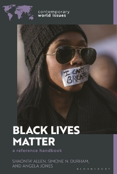 Black Lives Matter: A Reference Handbook Shaonta' Allen 9781440879173