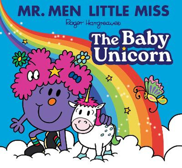 Mr. Men Little Miss: The Baby Unicorn (Mr. Men & Little Miss Picture Books) Adam Hargreaves 9780008681593