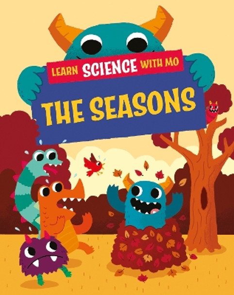 Learn Science with Mo: The Seasons Paul Mason 9781526319265