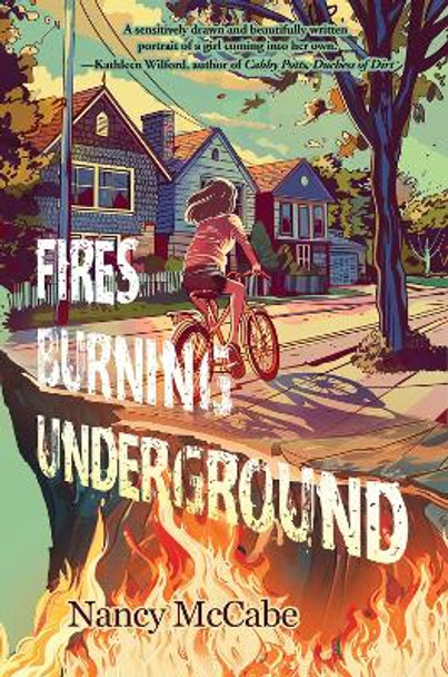 Fires Burning Underground Nancy McCabe 9781646035601