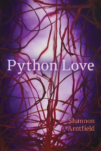 Python Love Shannon Arntfield 9781772127959