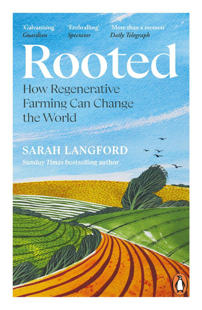 Rooted: Stories of Life, Land and a Farming Revolution by Sarah Langford 9780241991824 [USED COPY]