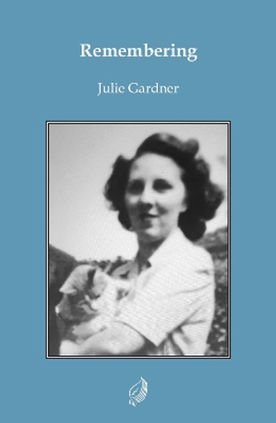 Remembering Julie Gardner 9781915434203