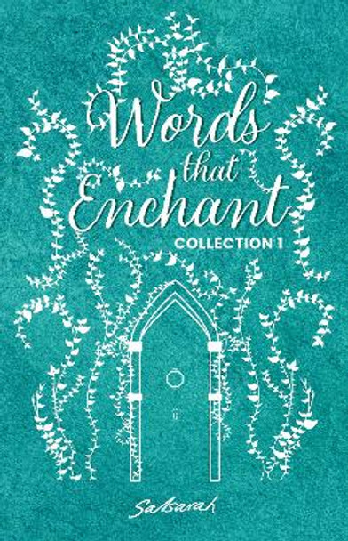 Words That Enchant: Collection 1 Salsarah 9781738519453