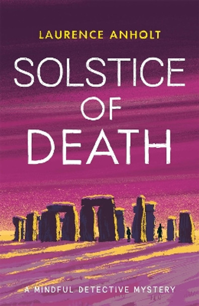 Solstice of Death by Laurence Anholt 9781472130044 [USED COPY]