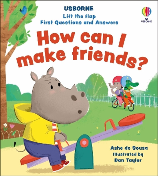 Lift-the-flap First Questions and Answers How can I make friends? Daniel Taylor 9781805075752