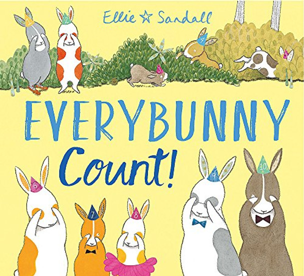 Everybunny Count! by Ellie Sandall 9781444933833 [USED COPY]