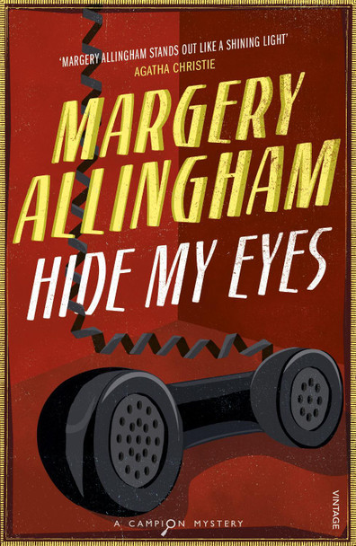 Hide My Eyes by Margery Allingham