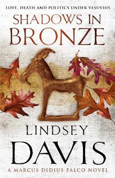 Shadows In Bronze: (Falco 2) by Lindsey Davis