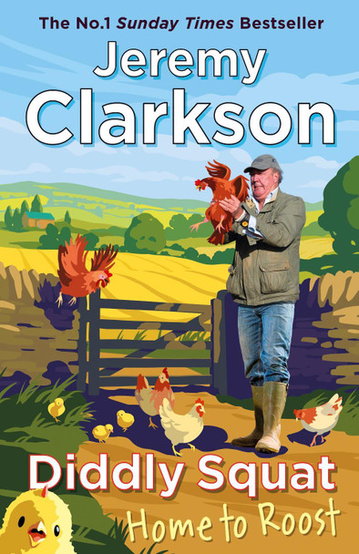 Diddly Squat: Home to Roost Jeremy Clarkson 9780241728192