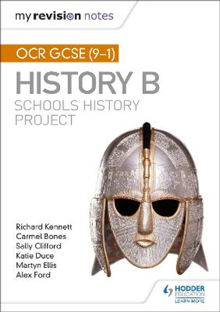My Revision Notes: OCR GCSE (9-1) History B: Schools History Project by Richard Kennett