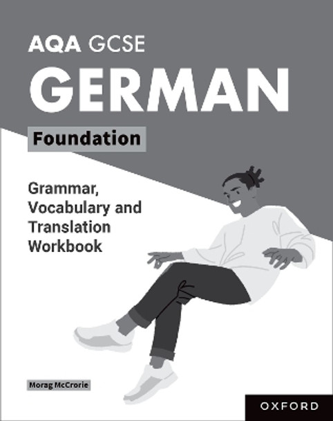AQA GCSE German: AQA GCSE German Foundation Grammar, Vocabulary and Translation Workbooks: Pack of 8 Morag McCrorie 9781382045865