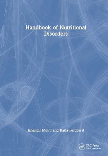 Handbook of Nutritional Disorders Jahangir Moini 9781032591810