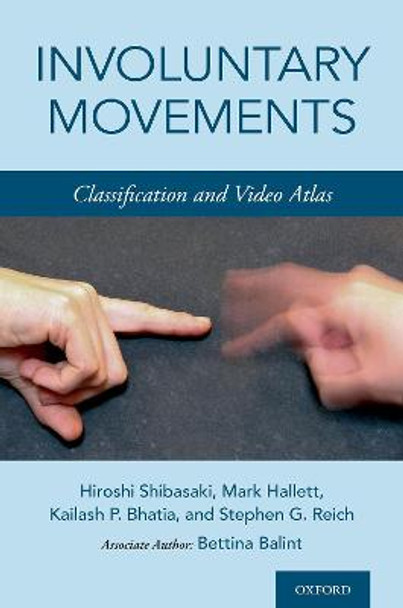 Involuntary Movements: Classification and Video Atlas by Hiroshi Shibasaki