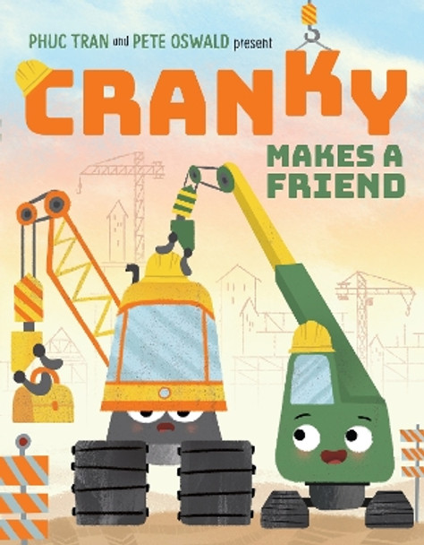 Cranky Makes a Friend Phuc Tran 9780063256309