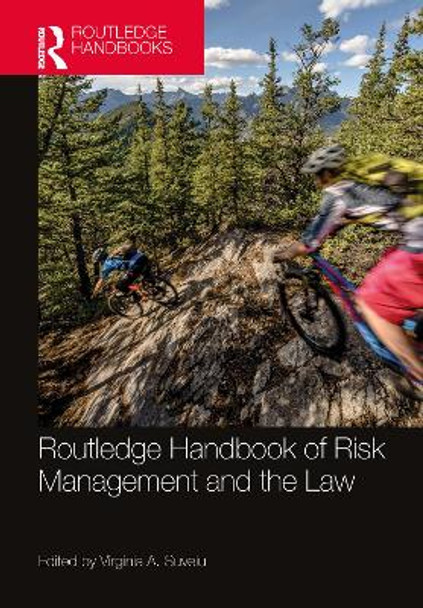 Routledge Handbook of Risk Management and the Law Virginia A Suveiu 9781032349725