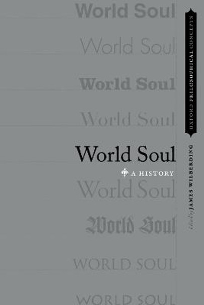 World Soul: A History by James Wilberding