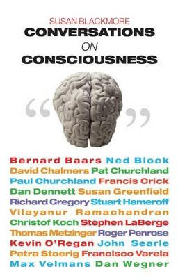 Conversations on Consciousness by Susan Blackmore