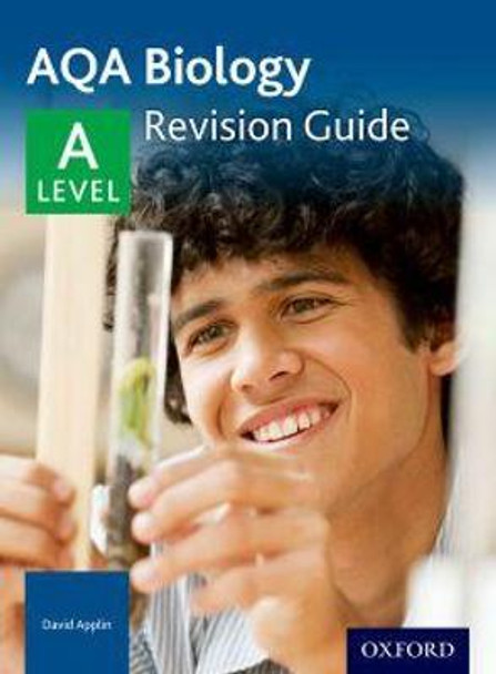 AQA A Level Biology Revision Guide by David Applin