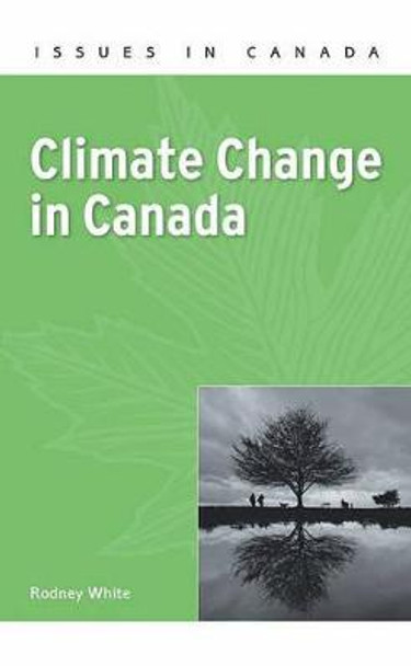 Climate Change in Canada by Rodney White