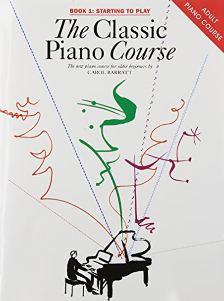 The Classic Piano Course Book 1: Starting to Play by Carol Barratt 9780711943117 [USED COPY]