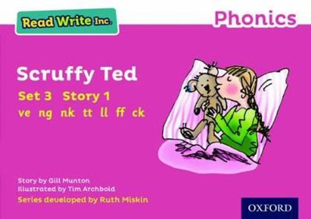 Read Write Inc. Phonics: Pink Set 3 Storybook 1 Scruffy Ted by Gill Munton