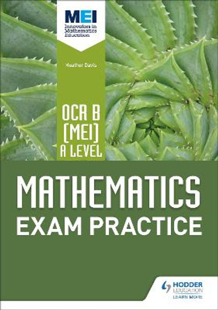 OCR B [MEI] A Level Mathematics Exam Practice by Jan Dangerfield