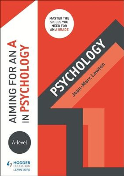 Aiming for an A in A-level Psychology by Jean-Marc Lawton