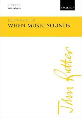 When music sounds by John Rutter