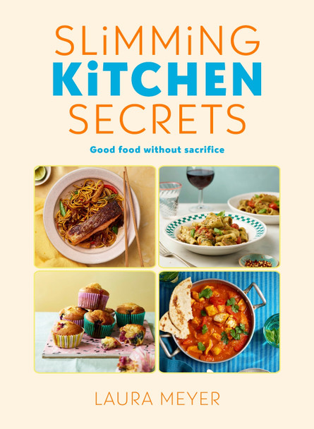 Slimming Kitchen Secrets Laura Meyer 9780241679661
