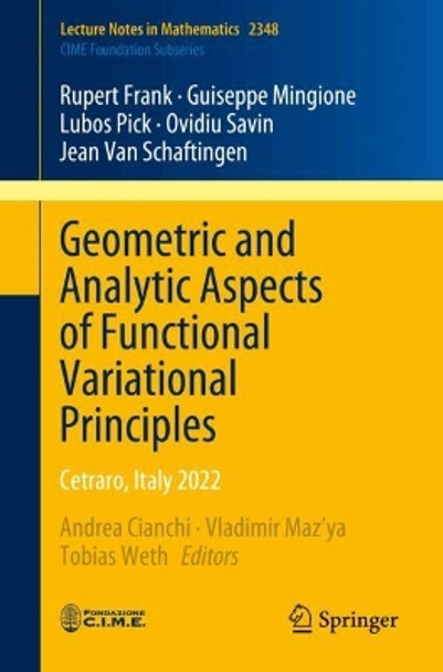 Geometric and Analytic Aspects of Functional Variational Principles: Cetraro, Italy 2022 Andrea Cianchi 9783031676000