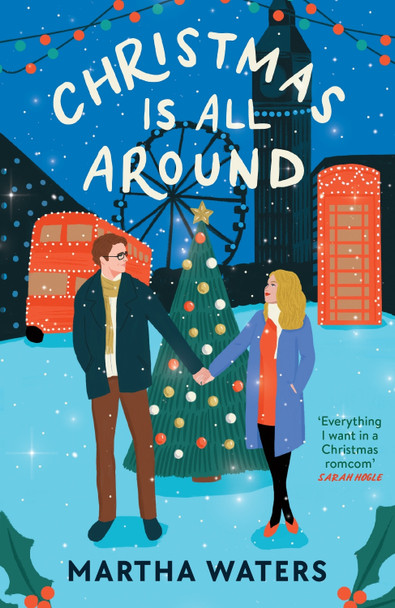 Christmas Is All Around: A sparkling holiday rom-com! Martha Waters 9781035425662