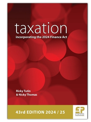 Taxation - incorporating the 2024 Finance Act RIcky Tutin 9781906201814