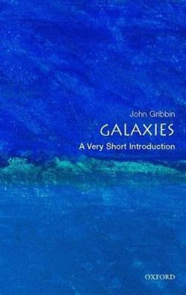 Galaxies: A Very Short Introduction by John Gribbin