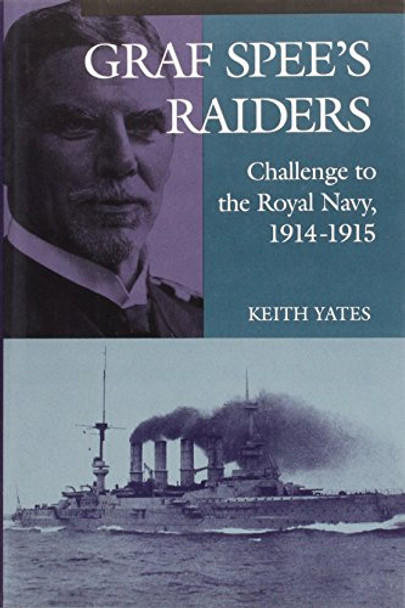 Graf Spee's Raiders by Keith Yates 9780850524512 [USED COPY]