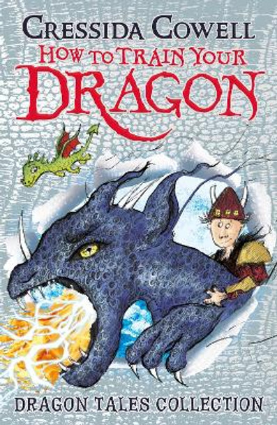 How To Train Your Dragon: Dragon Tales Collection: Three unmissable short stories in one! Cressida Cowell 9781444979923